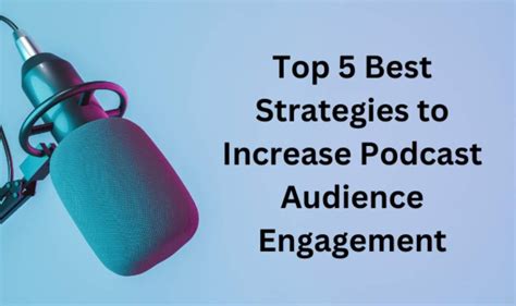 podcast audience word hike|15 Strategies to Increase Podcast Audience Engagement.